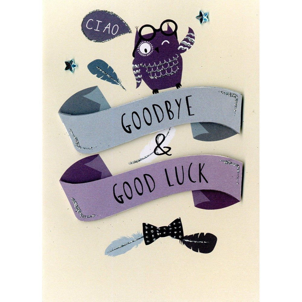 Goodbye & Good luck Hand-Finished Greeting Card Just To Say