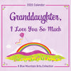 Granddaughter I Love You So Much 2025 Calendar