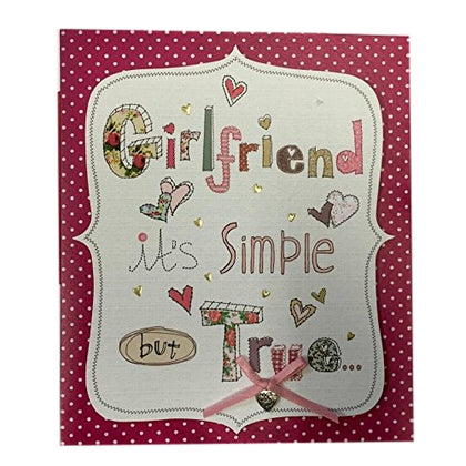 Girlfriend Its Simple But True Valentine's Day Card