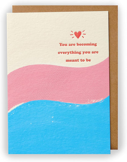 Kindred Everything You Are Meant To Be Card