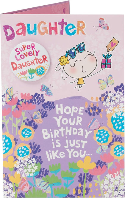 Fun Design Lovely Daughter Birthday Card with Badge 