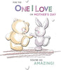 Forever Friends One I Love Mother's Day Card