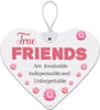 TRUE FRIENDS HeartFelts Hanging Plaque