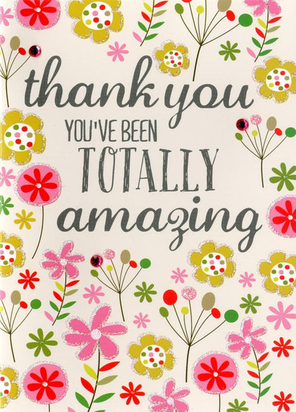 You've Been Totally Amazing Thank You Card