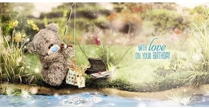 Me to You Bear Fishing Design 3D Holographic Birthday Card