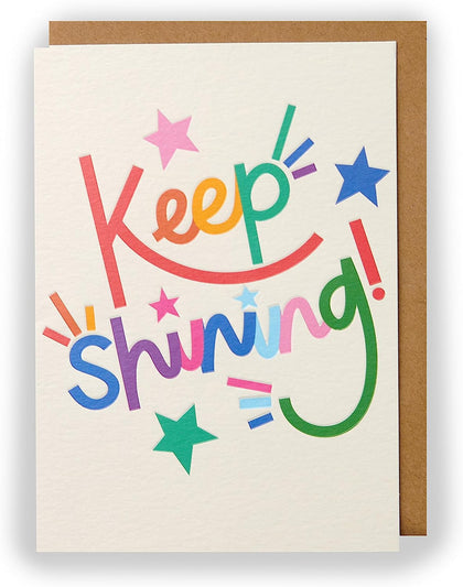 Kindred Keep Shining Blank Congratulations Card