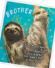 Humorous Funny Design with Sloth Hanging in Tree Brother Birthday Card