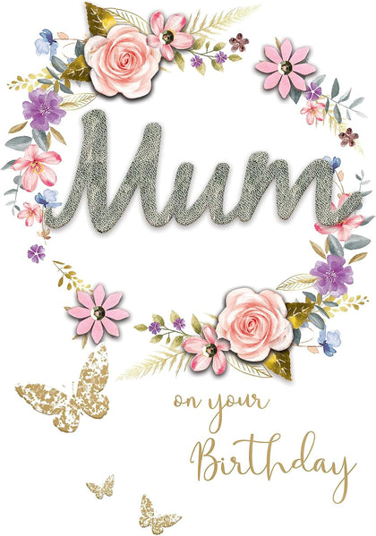 Embellished & Foiled Floral Wreath Mum Birthday Card