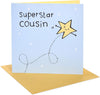 Superstar Design Cousin Birthday Card