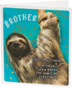 Humorous Funny Design with Sloth Hanging in Tree Brother Birthday Card