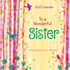 To a Wonderful Sister 2025 Calendar