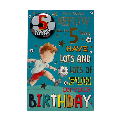 Nephew Age 5 Juvenile Boy Playing Football Birthday Card with Badge