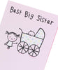 New Big Sister Congratulations Card