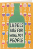 Kindred Labels Are For Wine Open Card