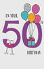 On Your 50th Birthday Balloon & Presents Card