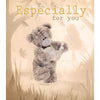 Especially For You Me To You Bear Card