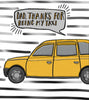 Dad Thanks For Being My Taxi Father's Day Card