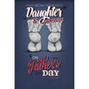 From Daughter & Partner Me to You Bear Father Day Card