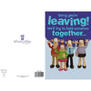 Sorry You're Leaving! Greetings Card