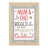 Christmas Card To Mum & Dad 'Biggest and Brightest'