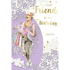 To a Special Friend On Your Birthday Have Fun Celebrity Style Birthday Card