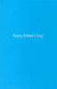 Spoil Dad Humour Funny Hanson White Father's Day Greeting Card