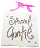 Short And Sweet 12cm Hanging Plaque For Special Auntie