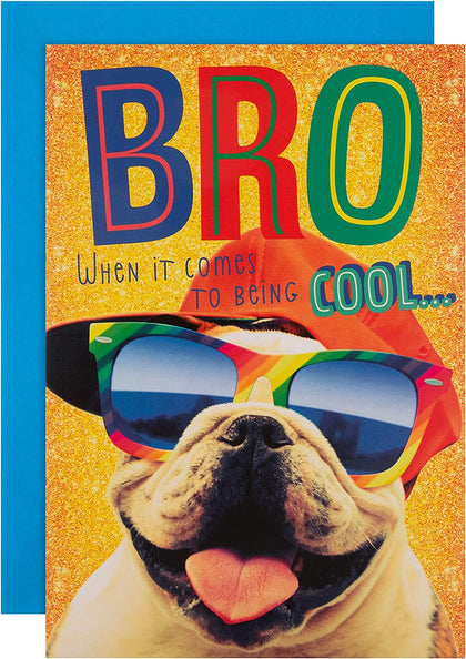 For Cool Bro Top Dog Design Birthday Card