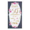 50th Birthday Card "One And Only You"