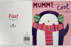 Mummy Cute Penguin Cool Christmas Card