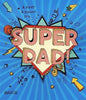 "Super Dad!" Fun Bright Father's Day Card for Dad