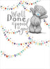 So Proud of You Sweet Me to You Bear Colourful Well Done Card