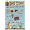 IT'S DAD TIME! FATHERS DAY CARD