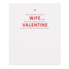 Valentine's Day Card For Wife 'Every Year'