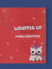 All Wrapped Up One I Love Wonderful Christmas Card