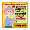 Morning Rules Aunty Acid Rubber Fridge Magnet