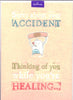 Hospital Get Well Accident Greetings Card