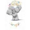 Me to You For My Partner With Love Card All Occasions Tatty Teddy Bear