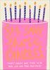 Sister Birthday Card Save The Candles Sis