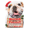 Brother Christmas Card 'Funny Dog'