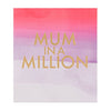 Mother's Day Card"Mum in A Million" - Medium