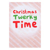 Funny Christmas Card 'Twerky Time'