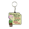 Whenever I Feel The Need Aunty Acid 3D Rubber Keyring