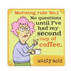 Aunty Acid Coaster Morning Rule