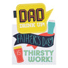 Dad Father's Day Card 'Drink Up'