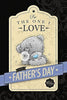 One I Love Me to You Bear Fathers Day Card