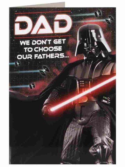 DAD Star Wars We Didn't Get To Choose Our Fathers Day Cards