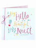 A Big Hello to My Beautiful Baby Niece Greetings Card New Baby