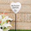 My Precious Sister Resin Heart On Stick Graveside Plaque