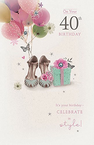 Celebrate in Style 40th Birthday 'Gorgeous Day' Card